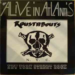 The Roustabouts  - Alive In Atlantis flac download