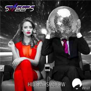 The SWEEPS - Hide My Shadow flac download