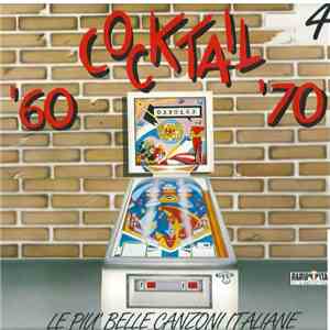 Various - Cocktail '60 '70 - Le Più Belle Canzoni Italiane - 4 FLAC download