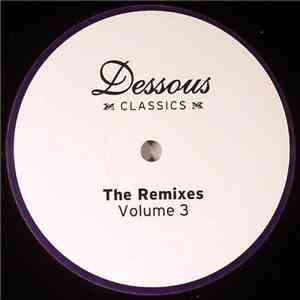 Various - Dessous Classics: The Remixes Volume 3 flac download