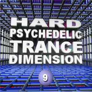 Various - Hard Psychedelic Trance Dimension 9 flac download