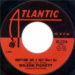 Wilson Pickett - Ninety-Nine And A Half (Won't Do) / Danger Zone flac download