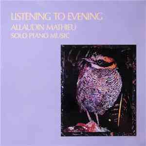 Allaudin Mathieu - Listening To Evening flac download