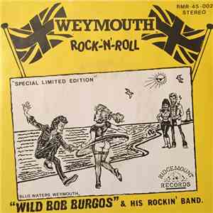 Bob Burgos - Weymouth Rock 'N' Roll flac download