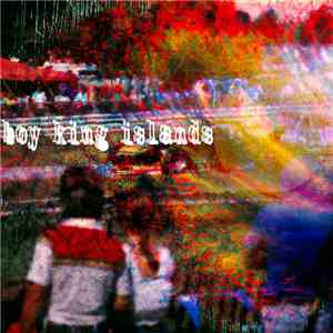 Boy King Islands - Elkhart/Sing Out flac download