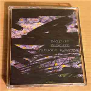 Delphic Vapours - Fatuous Romance flac download