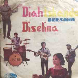 Diah Iskandar, Diselina - Bersama Diselina flac download