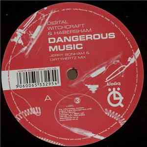 Digital Witchcraft & Habersham - Dangerous Music flac download