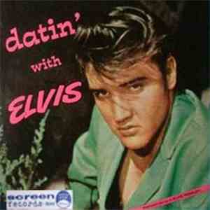 Elvis - Datin' With Elvis flac download
