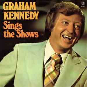Graham Kennedy  - Sings The Shows flac download