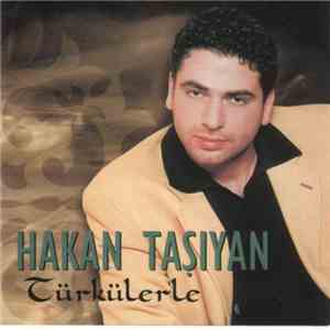 Hakan Taşıyan - Türkülerle flac download