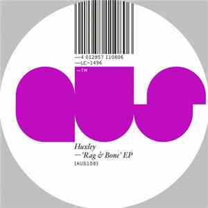 Huxley - Rag & Bone EP flac download
