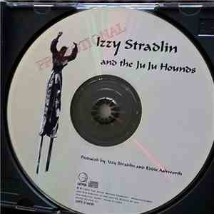 Izzy Stradlin And The Ju Ju Hounds - Izzy Stradlin And The Ju Ju Hounds flac download