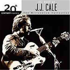 J.J. Cale - The Best Of J.J. Cale flac download