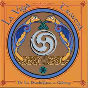 La Viga Travesa - De La Pandiellina A Galway flac download