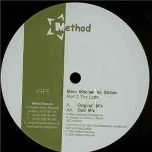 Marc Mitchell Vs Shiloh - Run 2 The Light flac download