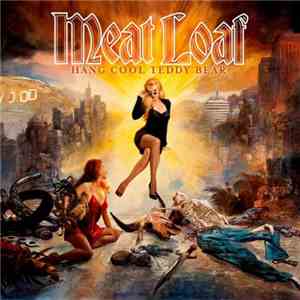 Meat Loaf - Hang Cool Teddy Bear flac download