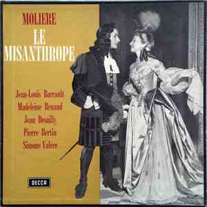 Molière, Jean-Louis Barrault, Madeleine Renaud, Jean Desailly, Pierre Bertin, Simone Valère - Le Misanthrope FLAC download