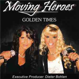 Moving Heroes - Golden Times flac download