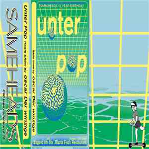 Oscar der Winzige - Unter Pop - Sameheads 12 year birthday mixtape flac download