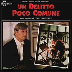 Pino Donaggio - Un Delitto Poco Comune flac download