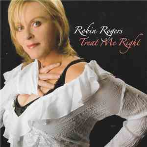 Robin Rogers - Treat Me Right flac download