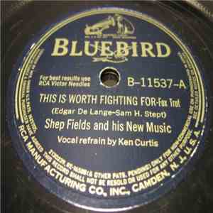 Shep Fields And His New Music - This Is Worth Fighting For / Wonder When My Baby's Coming Home flac download