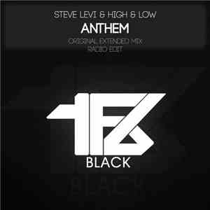 Steve Levi & High & Low - Anthem flac download