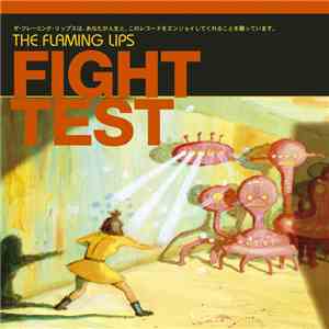 The Flaming Lips - Fight Test flac download