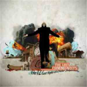 The Lost Communists - The 12 Last Nights Of A Pastor Judged Guilty flac download
