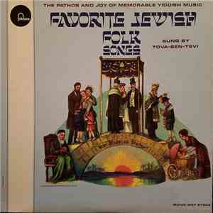 Tova Ben-Tsvi - Favorite Jewish Folk Songs flac download