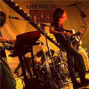 Tree  - Live Vol. III flac download