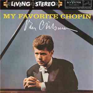 Van Cliburn - My Favorite Chopin flac download