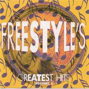Various - Freestyle's Greatest Hits Volume 3 flac download