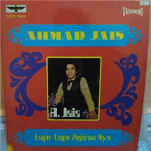 Ahmad Jais - Ahmad Jais Dengan Lagu Lagu Pujaannya FLAC download