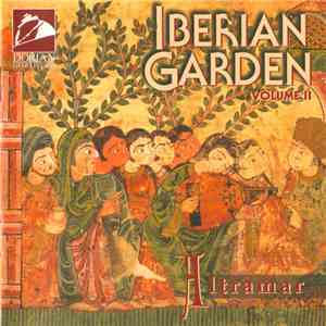 Altramar - Iberian Garden - Jewish, Christian And Muslim Music In Medieval Spain, Volume 2 flac download