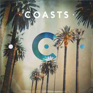 Coasts - Coasts flac download