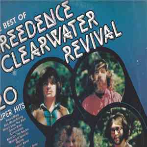 Creedence Clearwater Revival - The Best Of Creedence Clearwater Revival (20 Super Hits) flac download