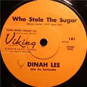 Dinah Lee With The Kavaliers - Who Stole The Sugar flac download