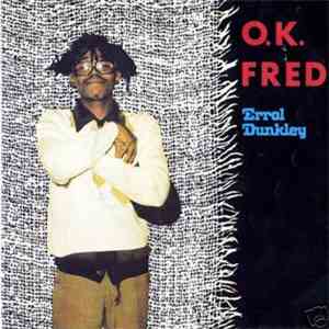 Errol Dunkley - O.K. Fred flac download