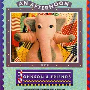 Johnson & Friends - An Afternoon With Johnson & Friends flac download