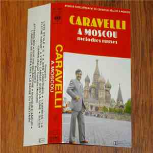 Каравелли - Caravelli A Moscou Melodies Russes flac download