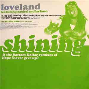 Loveland featuring Rachel McFarlane - (Keep On) Shining / Hope (Never Give Up) (Remixes) flac download