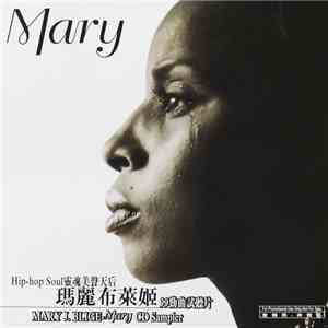 Mary J. Blige = 瑪麗布萊姬 - Mary CD Sampler = 99勁曲試聽片 flac download