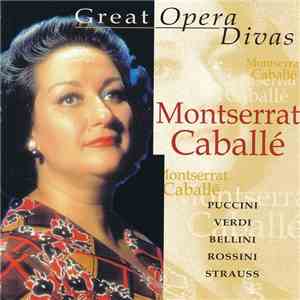 Montserrat Caballé - Great Opera Divas flac download