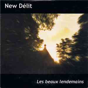 New Delit - Les Beaux Lendemains flac download