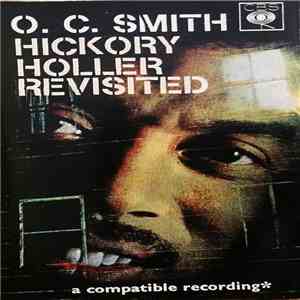 O. C. Smith - Hickory Holler Revisited flac download
