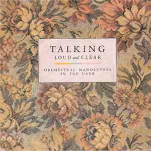 Orchestral Manouvres In The Dark - Talking Loud And Clear flac download