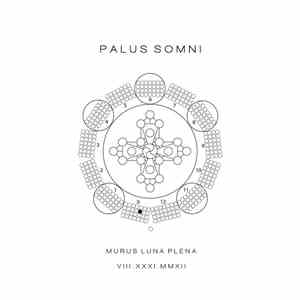 Palus Somni - Murus Luna Plena VIII.XXXI.MMXII flac download