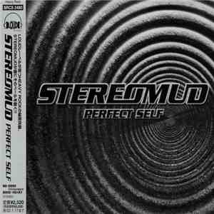 Stereomud - Perfect Self flac download